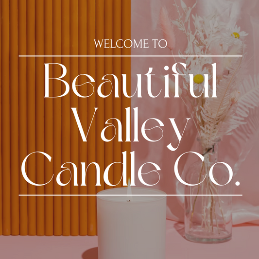 🌟 Welcome to Beautiful Valley Candle Co.: Where Sustainably Crafted Dreams Come True 🌟